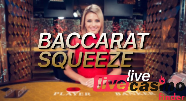 Baccarat squeeze live.