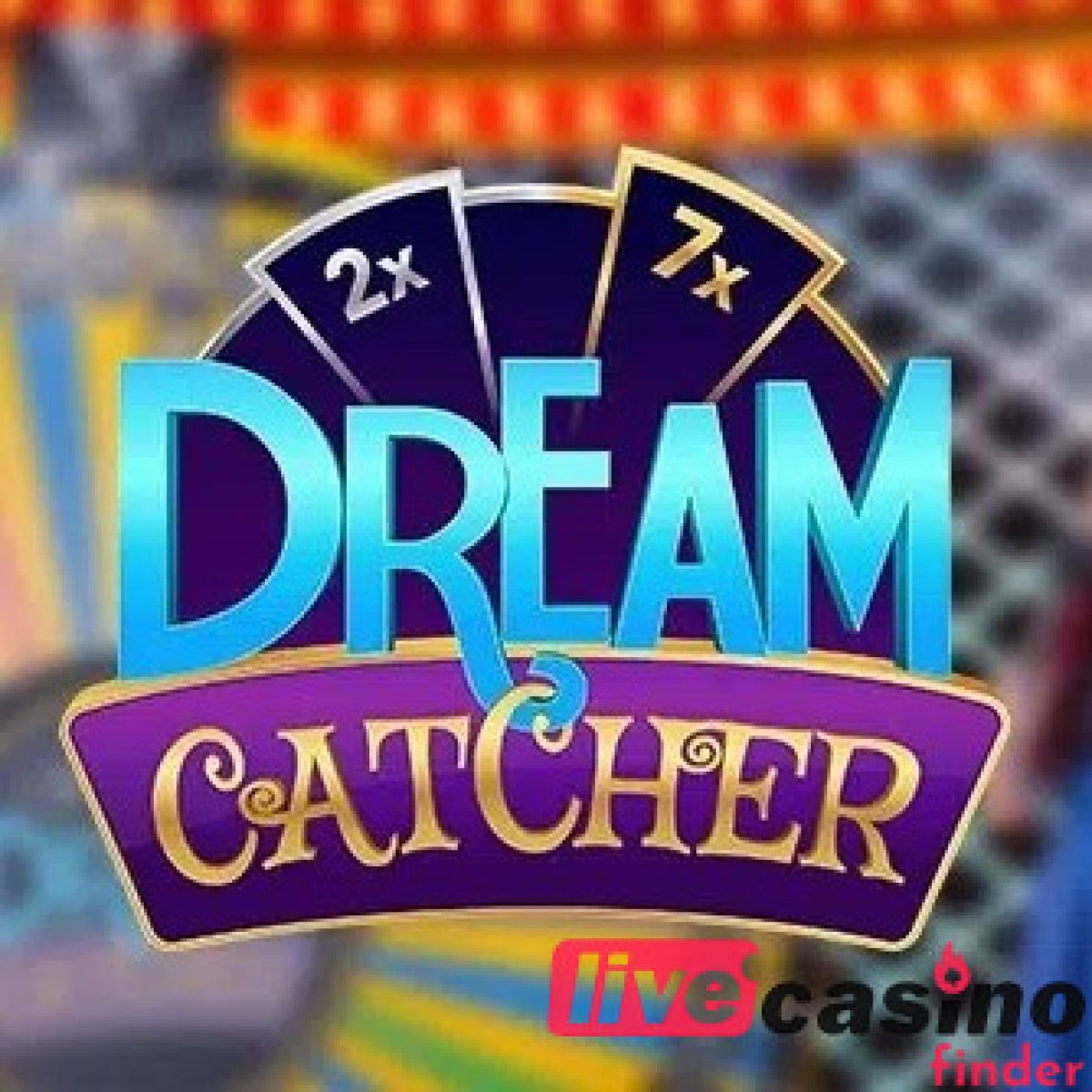 Dream Catcher Live Casino Game Show Guide With Tips & Tricks