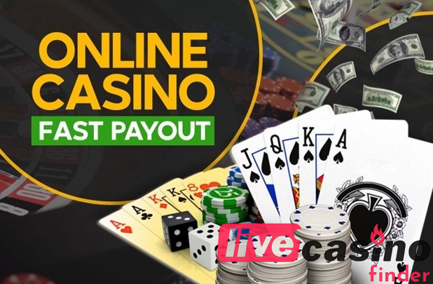 Live casino fast payout.