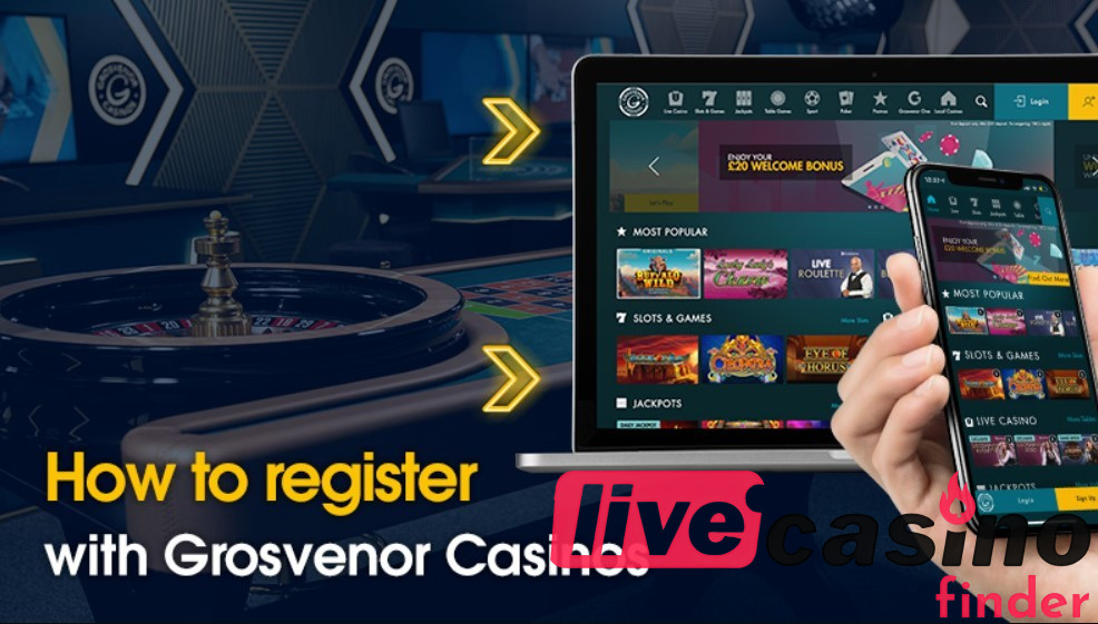 Wie man sich bei Live Casino Grosvenor registriert.