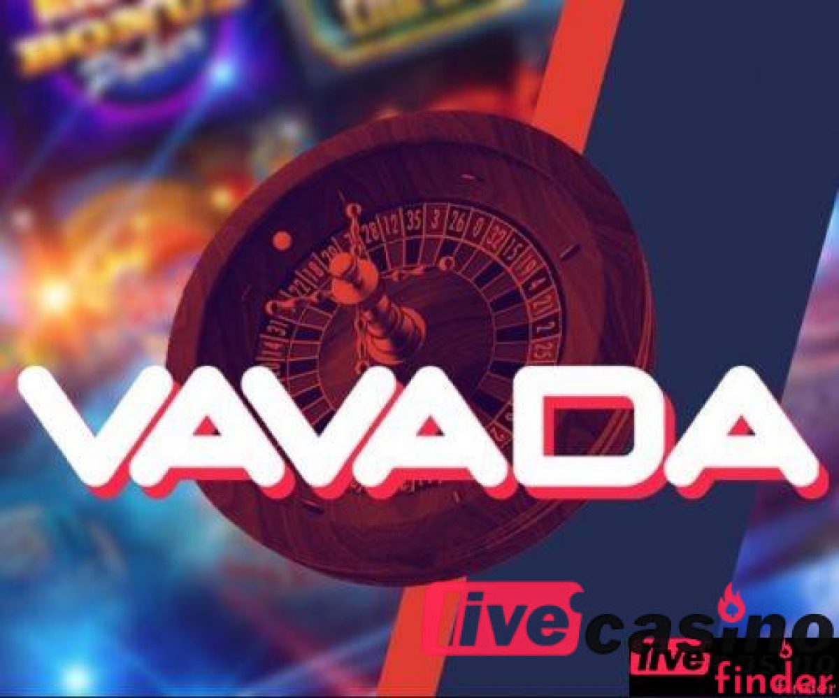 VAVADA Live Casino - Play, Win & Have a Blast with Top Games