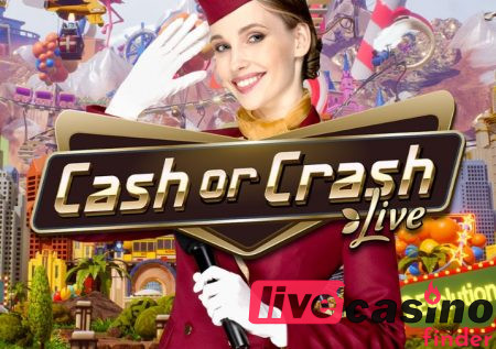 Cash or Crash Live-spel