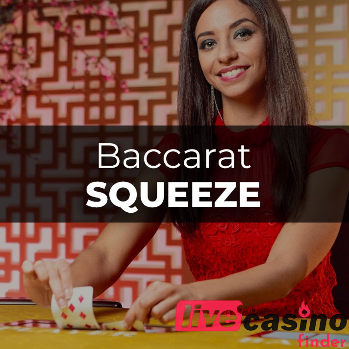 Baccarat Control Squeeze.