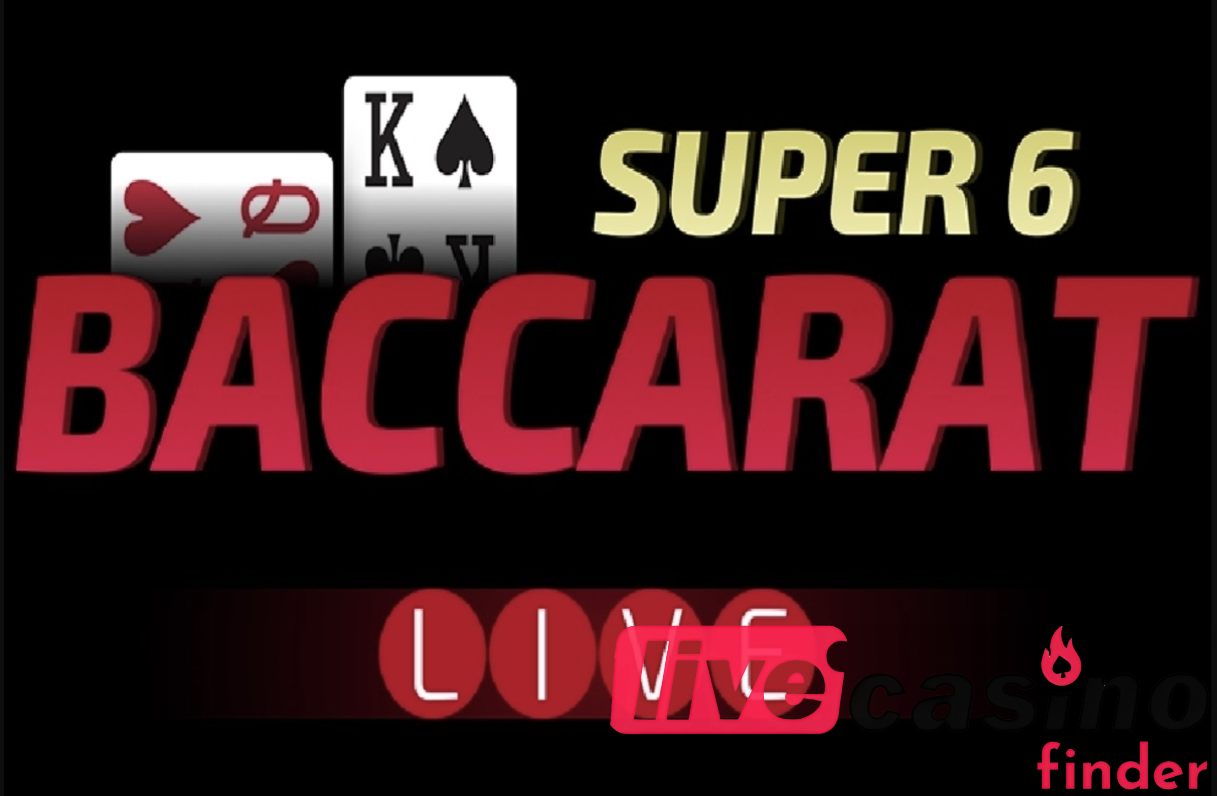 Live Super 6 Baccarat Game.