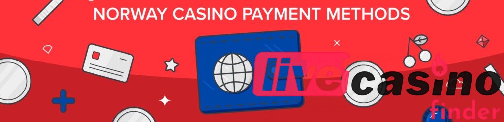 Payment Methods Norway Live Casinos.